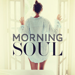 Morning Soul