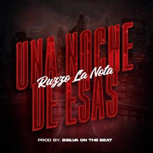 Una Noche De Esas (Explicit)