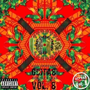 Green Chile in the Air, Vol. 8 (Explicit)