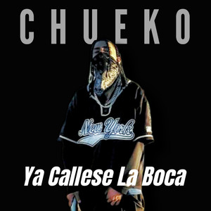 Ya Callese la Boca (Explicit)