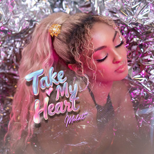 Take My Heart (Explicit)