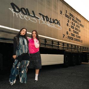 DOLL TRUCK FREESTYLES (Explicit)