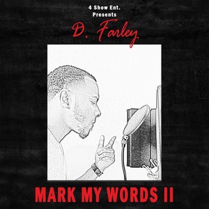 Mark My Words, Pt. 2 (Explicit)