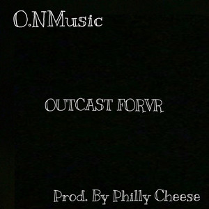 OUTCAST FORVR
