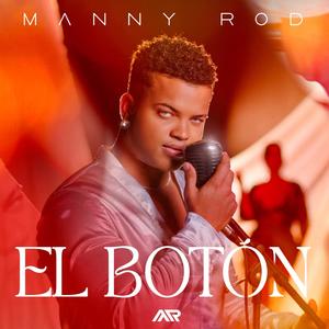 El Botón (Explicit)