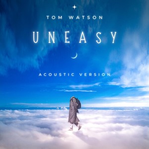 Uneasy (Acoustic) [feat. Ann Dopira]