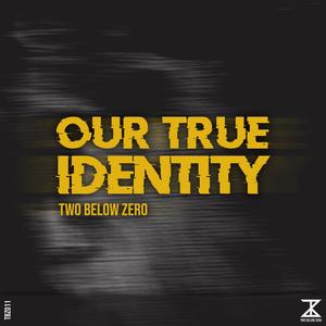 Our True Identity