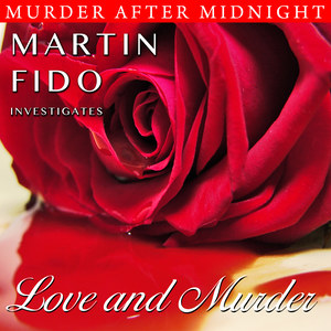 Murder After Midnight: Love And Murder