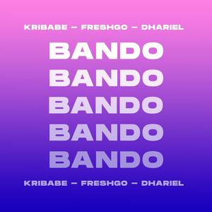 Bando (Explicit)