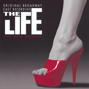The Life (Original Broadway Cast Recording)