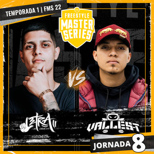 Letra Vs Valles-T - FMS COLOMBIA T1 2022 Jornada 8 (Live) [Explicit]