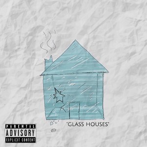 Glass Houses (Explicit)