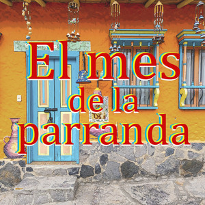 El Mes de la Parranda