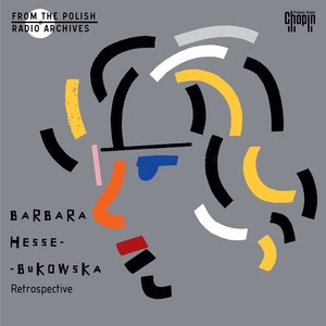 Barbara Hesse-Bukowska - Retrospective