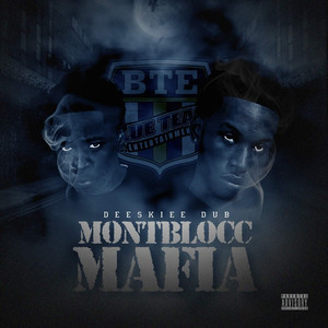 Montblocc Mafia (Explicit)