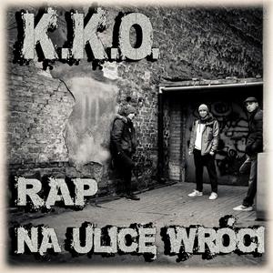 Rap na ulicę wróci (Explicit)