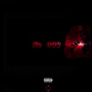 No 808 (Explicit)
