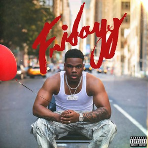 Fridayy - Came Too Far (Explicit)
