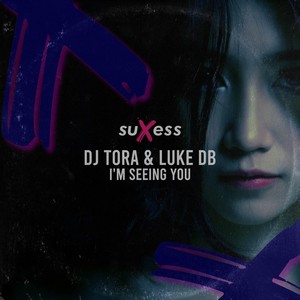 I'm Seeing You (Tech Mix)