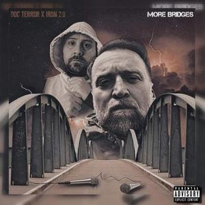 More Bridges (feat. Iron 2.0)