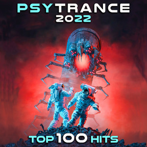 PsyTrance 2022 Top 100 Hits