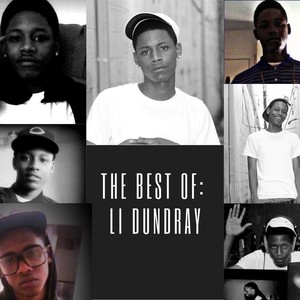 The Best Of Li Dundray (Explicit)