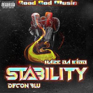 Stability (feat. Decon blu) [Explicit]