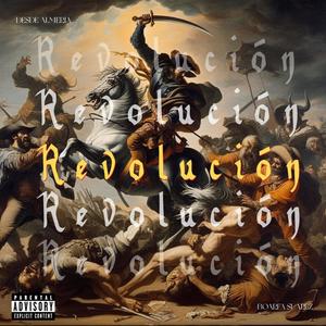 Revolución (Explicit)