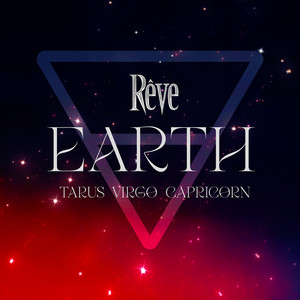 EARTH (Taurus, Virgo, Capricorn) [Explicit]