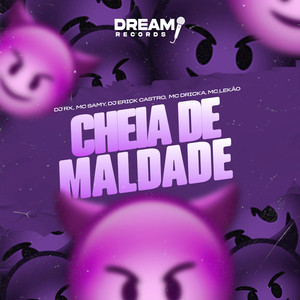 Cheia de maldade (Explicit)
