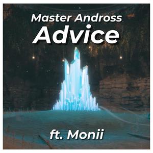 Advice (feat. Monii)