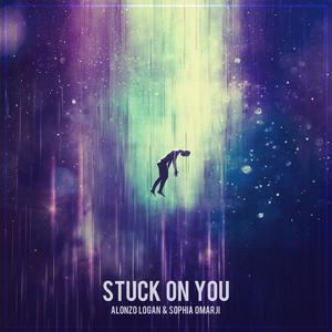 Stuck On You (feat. Sophia Omarji)