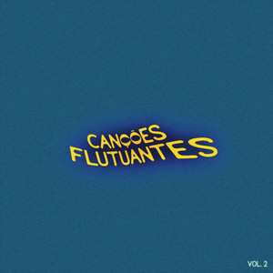 Canções Flutuantes - Vol 2