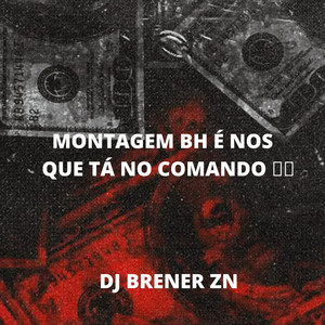 MONTAGEM BH É NOS QUE TÁ NO COMANDO (Explicit)