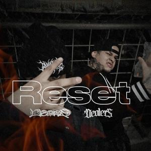 Reset (feat. Beylaese kra'sucia) (Explicit)