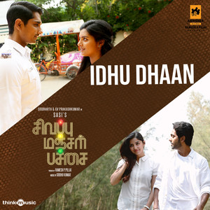 Idhu Dhaan (From "Sivappu Manjal Pachai")