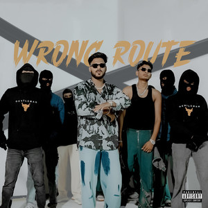 WRONG ROUTE (Explicit)