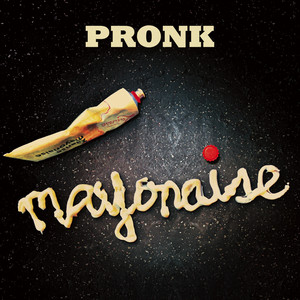 Mayonaise (Explicit)