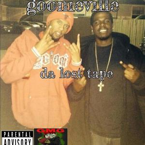 Goonieville da lost tape (Explicit)