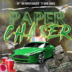 Paper Chase (feat. Dow Jones) [Explicit]