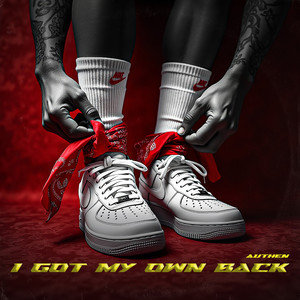I Got My Own Back (Explicit)