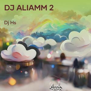 Dj Aliamm 2