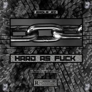 Hard As **** (Explicit)
