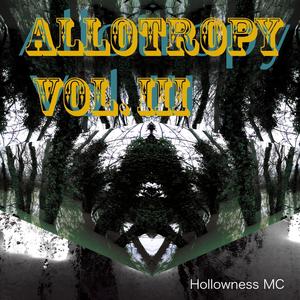 Allotropy Vol. III (Explicit)