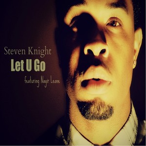 Let U Go(feat. Nayir Leone)