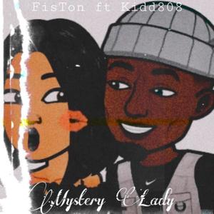 Mystery Lady (feat. Kidd 808)