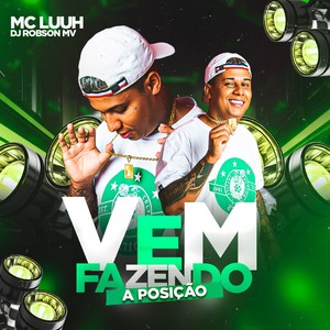 Vem Fazendo a Posição (Explicit)