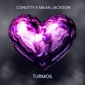 Turmoil (Explicit)