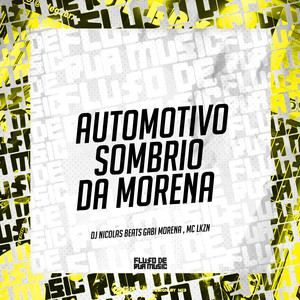 Automotivo Sombrio da Morena (Explicit)