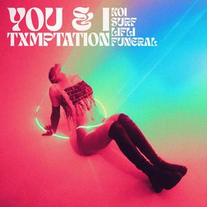 You & I (Deluxe) [Explicit]